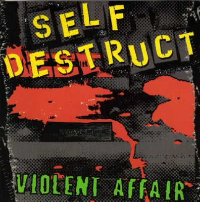 SELF DESTRUCT - Violent Affair