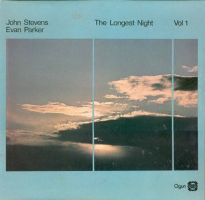 JOHN STEVENS / EVAN PARKER - The Longest Night Vol. 1
