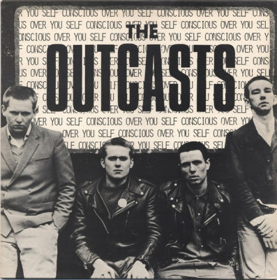 THE OUTCASTS - Self Conscious Over You