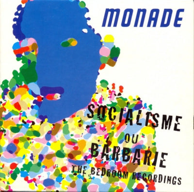 MONADE - Socialisme Ou Barbarie (The Bedroom Recordings)