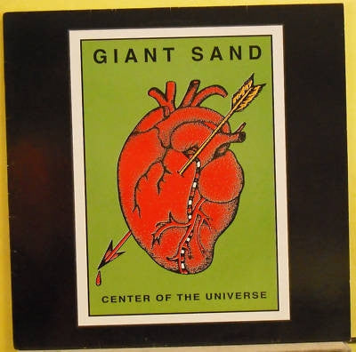 GIANT SAND - Center Of The Universe