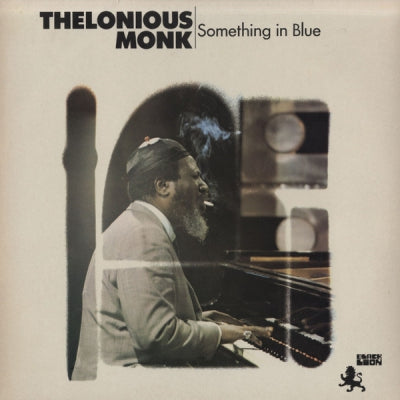 THELONIOUS MONK - Something In Blue