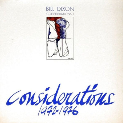 BILL DIXON - Considerations 1