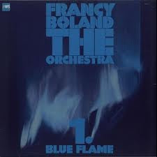 FRANCY BOLAND THE ORCHESTRA - 1. Blue Flame
