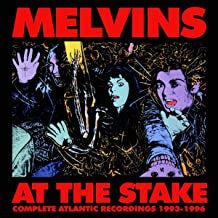 MELVINS - At The Stake