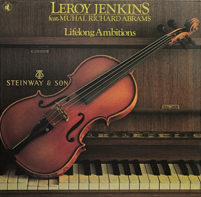 LEROY JENKINS & MUHAL RICHARD ABRAMS - Lifelong Ambitions