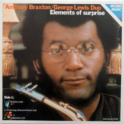 ANTHONY BRAXTON / GEORGE LEWIS DUO - Elements Of Surprise