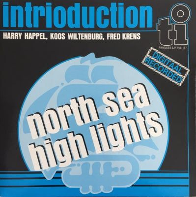 INTRIODUCTION - North Sea High Lights