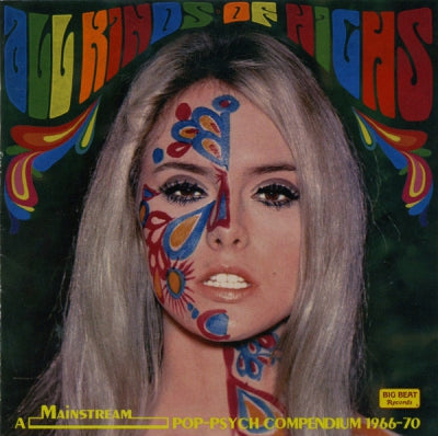VARIOUS - All Kinds Of Highs - A Mainstream Pop Psych Compendium 1966-70