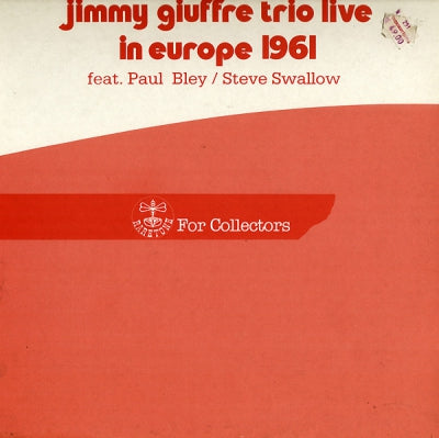 JIMMY GIUFFRE TRIO - Jimmy Giuffre Trio Live In Europe 1961