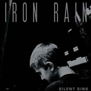 IRON RAIN - Silent Sins