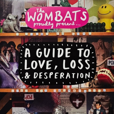 THE WOMBATS - A Guide To Love, Loss & Desperation