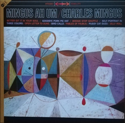 CHARLES MINGUS - Mingus Ah Um