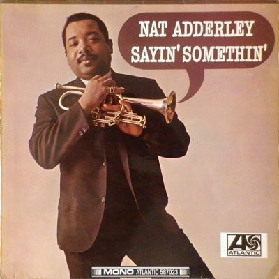 NAT ADDERLEY - Sayin' Somethin'