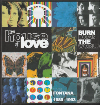 HOUSE OF LOVE - Burn Down The World - The Fontana Years 1989-1993
