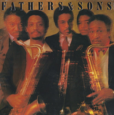 FATHERS & SONS - Fathers & Sons