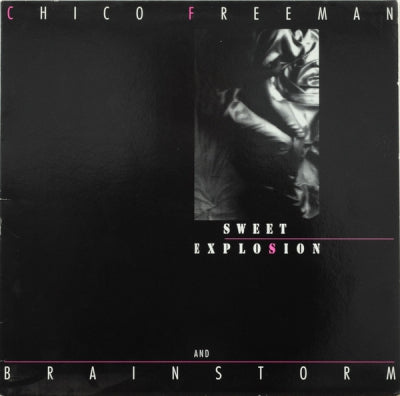 CHICO FREEMAN - Sweet Explosion