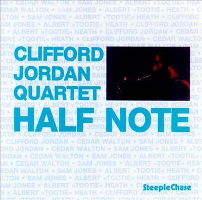 CLIFFORD JORDAN QUARTET - Half Note