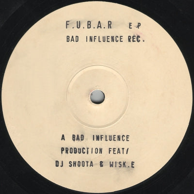 BAD INFLUENCE - F.U.B.A.R EP