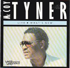 MCCOY TYNER - What's New
