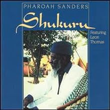 PHAROAH SANDERS - Shukuru