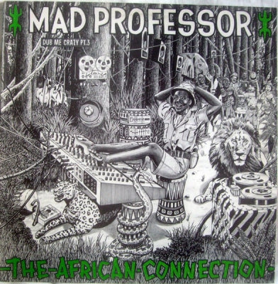 MAD PROFESSOR - Dub Me Crazy Pt.3: The African Connection
