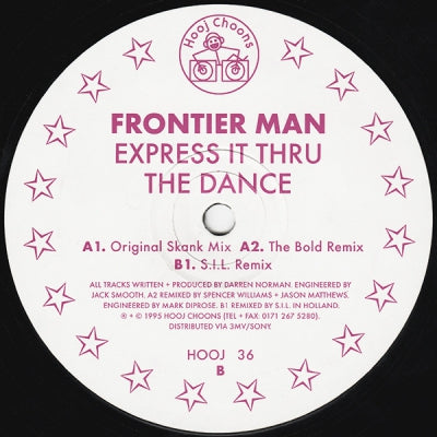 FRONTIER MAN - Express It Thru The Dance