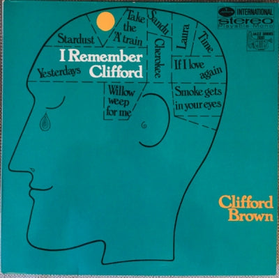 CLIFFORD BROWN - I Remember Clifford.