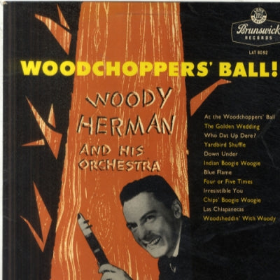 WOODY HERMAN & HIS ORCHESTRA - Woodchopper's Ball