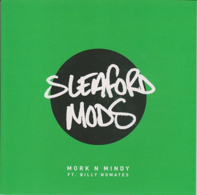 SLEAFORD MODS - Mork N Mindy