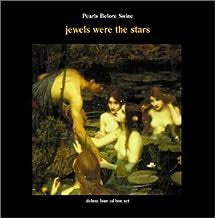 PEARLS BEFORE SWINE - Jewels Were The Stars