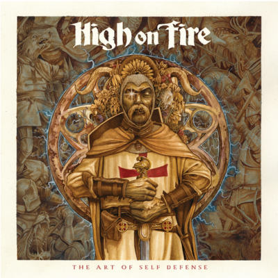 HIGH ON FIRE - The Art Of Self Defense