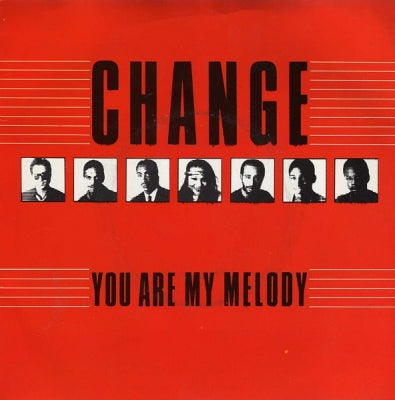CHANGE - You Are My Melody / Glow Of Love / Hold Tight