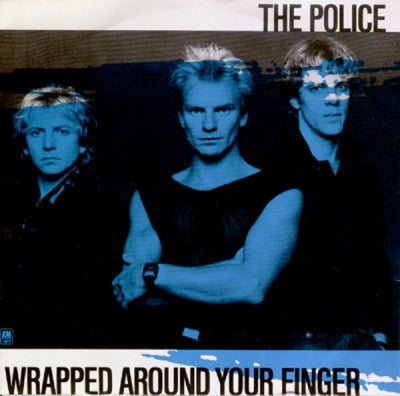 THE POLICE - Wrapped Around Your Finger / Someone To Talk To