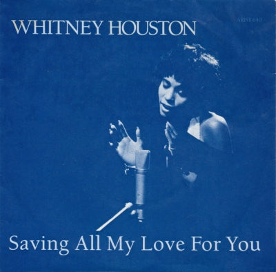 WHITNEY HOUSTON - Saving All My Love For You