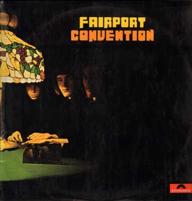 FAIRPORT CONVENTION - Fairport Convention