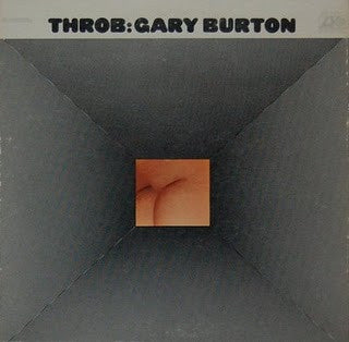 GARY BURTON - Throb