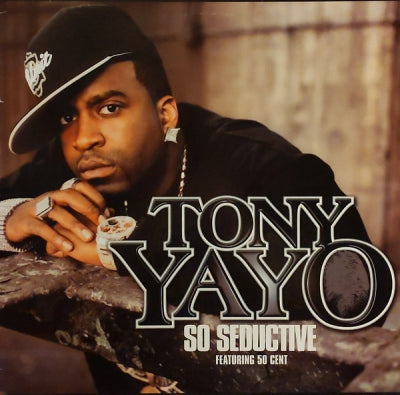 TONY YAYO - So Seductive