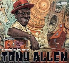 TONY ALLEN - There Is No End