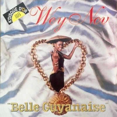 WEY NOV - Belle Guyanaise