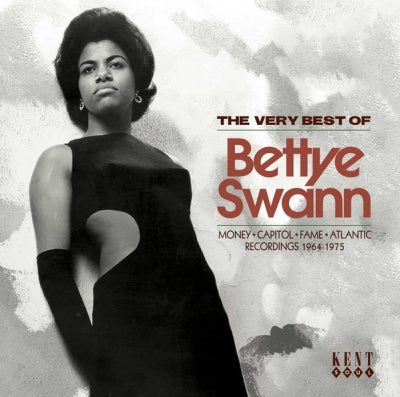 BETTYE SWANN - The Very Best Of Bettye Swann (Money • Capitol • Fame • Atlantic Recordings 1964-1975)