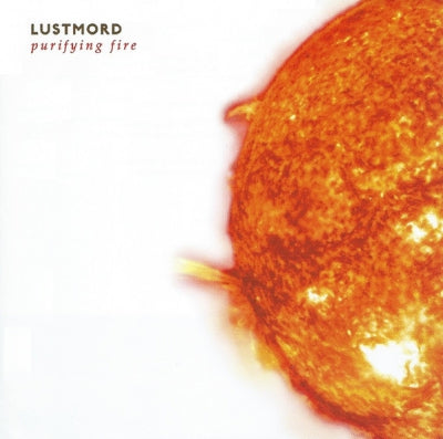 LUSTMORD - Purifying Fire