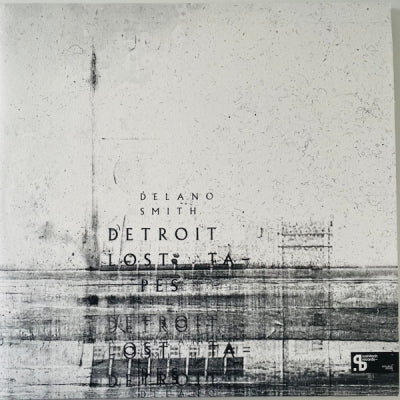DELANO SMITH - Detroit Lost Tapes