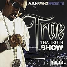TRAE - Tha Truth Show