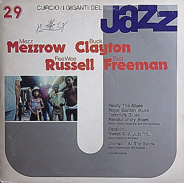 MEZZ MEZZROW / BUCK CLAYTON / PEE WEE RUSSELL / BUD FREEMAN - Giganti Del Jazz Vol. 29