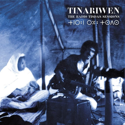 TINARIWEN - The Radio Tisdas Sessions = ⵔⵘⵓ ⵜⵙⴷⵙ