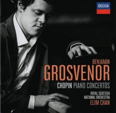 CHOPIN, BENJAMIN GROSVENOR, ROYAL SCOTTISH NATIONAL ORCHESTRA, ELIM CHAN - Piano Concertos