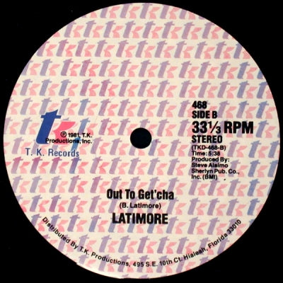 LATIMORE - Tonight's The Night / Out To Get'cha