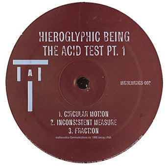 HIEROGLYPHIC BEING - The Acid Test Pt. 1