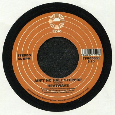 HEATWAVE - Ain't No Half Steppin' / The Star Of A Story